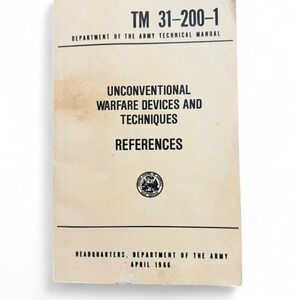 1966 Military Unconventional Warfare Devices and Techniques TM-31-200-1